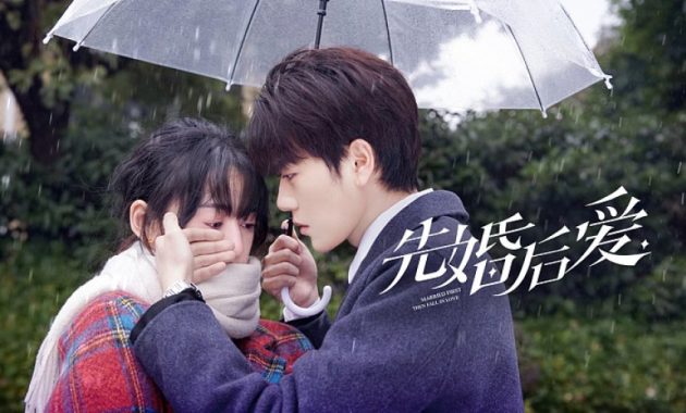 Married First Then Fall In Love (2021) : Sinopsis dan Review